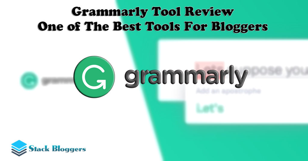 Grammarly Review - How is it useful for content writers and bloggers. Write without grammar and spelling mistakes and publish perfect posts.
