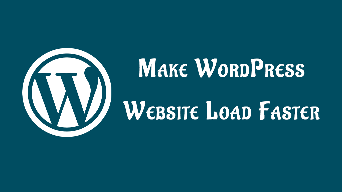 WordPress Website Load Faster